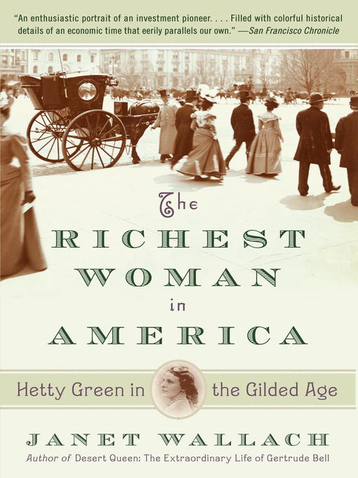 Title details for The Richest Woman in America by Janet Wallach - Wait list